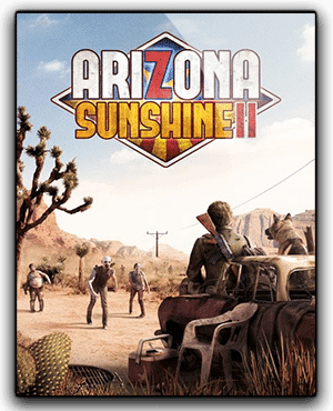 Arizona Sunshine 2 VR Download