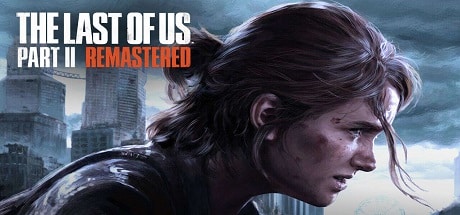 The Last of Us Part II Remastered Per PC